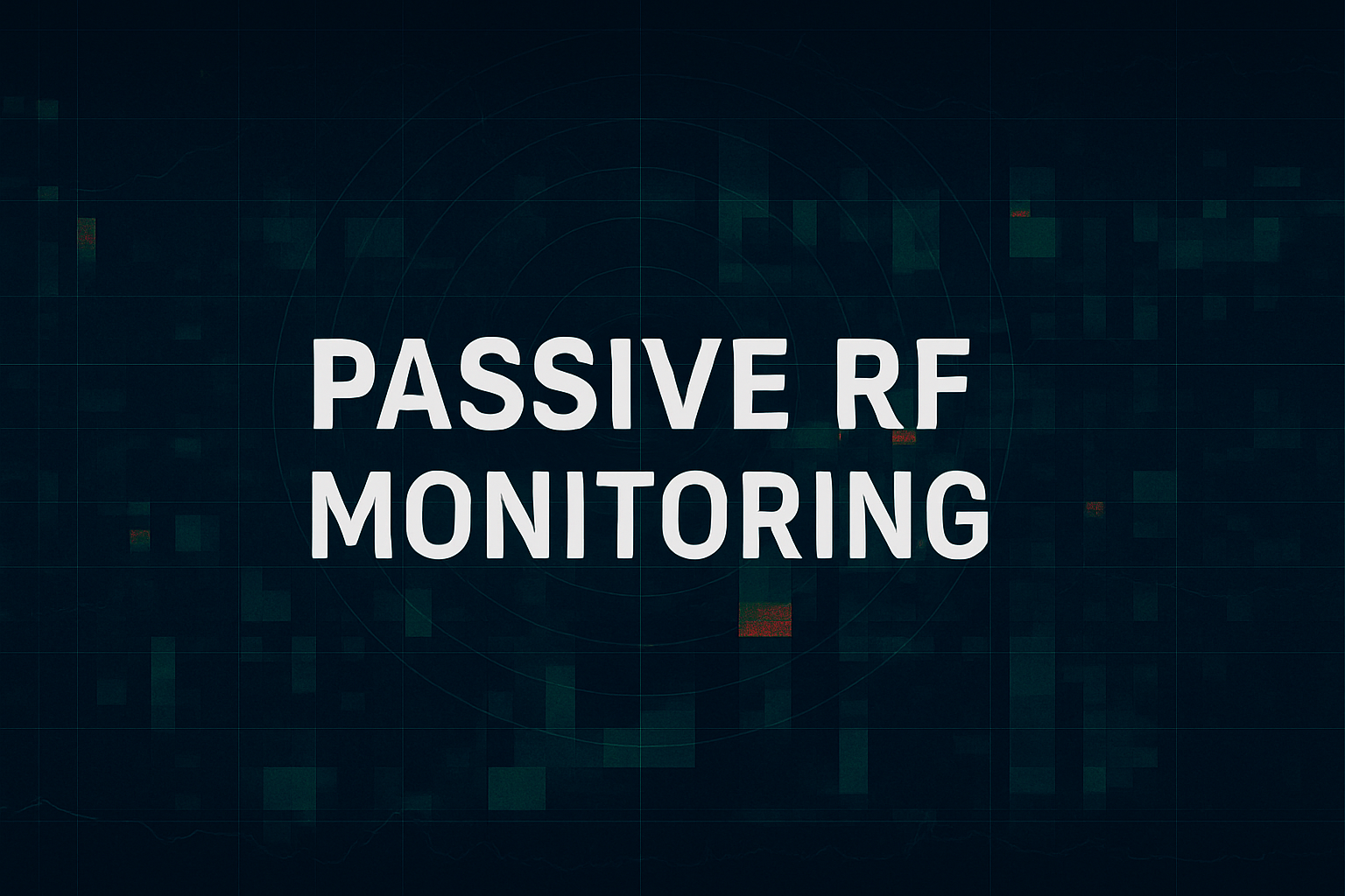 Passive RF Monitoring